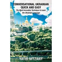Conversational Ukrainian Quick and Easy