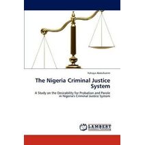 Nigeria Criminal Justice System