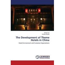 Development of Theme Hotels in China