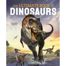 Ultimate Book of Dinosaurs (Ultimate Book of...)