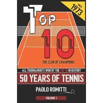Top 10 - 50 Years of Tennis - Volume 1 (Top 10 - 50 Years of Tennis)