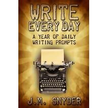 Write Every Day (Write Every Day)