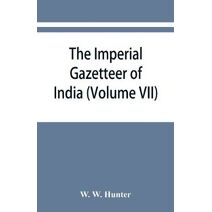 imperial gazetteer of India (Volume VII) Indore to Kardong