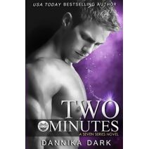 Two Minutes (Seven Series Book 6) (Seven)