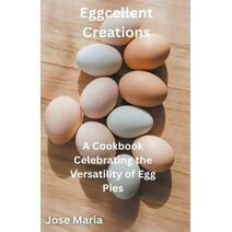 Eggcellent Creations