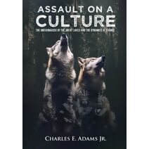 Assault on a Culture