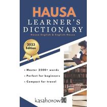 Hausa Learner's Dictionary (Creating Safety with Hausa)