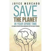 Save the Planet in Your Spare Time