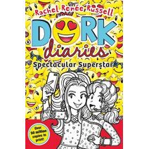 Dork Diaries: Spectacular Superstar (Dork Diaries)