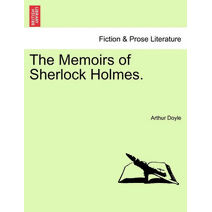 Memoirs of Sherlock Holmes.