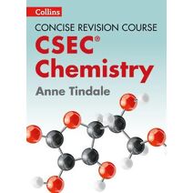 Chemistry - a Concise Revision Course for CSEC® (Concise Revision Course)