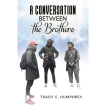 Conversation Between The Brothers