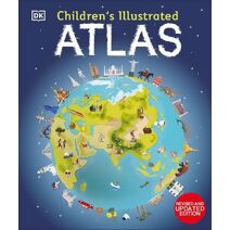 Children's Illustrated Atlas (Children's Illustrated Atlases)