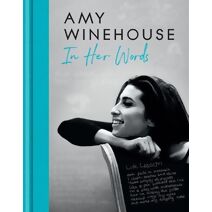 Amy Winehouse – In Her Words