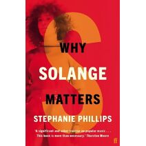 Why Solange Matters (Music Matters)