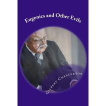 Eugenics and Other Evils