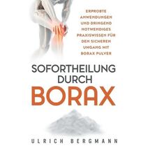 Sofortheilung durch Borax