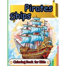 Pirates Ships Coloring Book for Kids