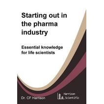 Starting out in the pharma industry (Life After Life Science)
