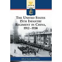 United States 15th Infantry Regiment in China, 1912-1938