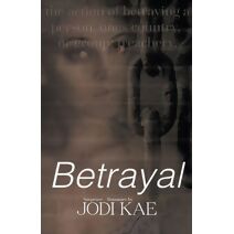 Betrayal (Saved by Love)
