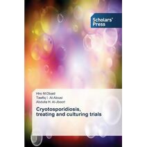 Cryotosporidiosis, treating and culturing trials