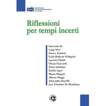 Riflessioni per tempi incerti