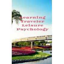 Learning Traveler Leisure Psychology