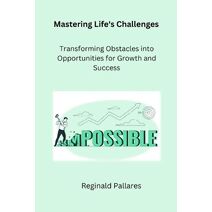Mastering Life's Challenges