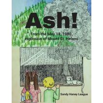 Ash! From the May 18, 1980, explosion of Mount St. Helens