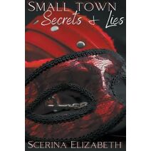 Small Town Secrets & Lies