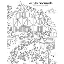 Wonderful Animals Coloring Book for Grown-Ups 3 (Wonderful Animals)