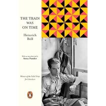 Train Was on Time (Penguin European Writers)