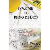 Expandir el Reino de Dios