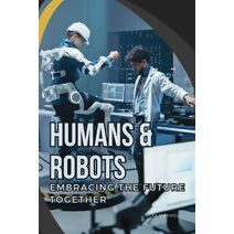 Humans & Robots