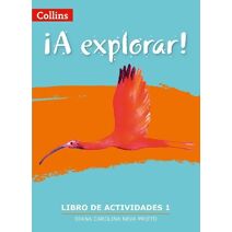 Explorar: Workbook Level 1 (Lower Secondary Spanish for the Caribbean)