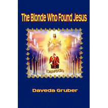Blonde Who Found Jesus
