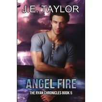 Angel Fire (Ryan Chronicles)
