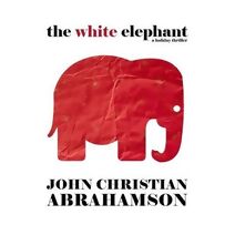 White Elephant (Thom Bailey Chronicles)