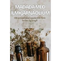 Maðaða Með Ilmkjarnaolíum