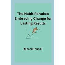 Habit Paradox
