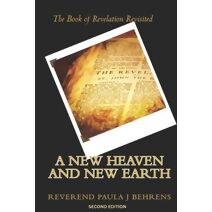 New Heaven and New Earth (Spirit Talk Books)