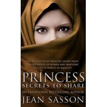 Princess: Secrets to Share (Princess Series)