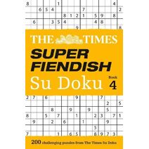 Times Super Fiendish Su Doku Book 4 (Times Su Doku)