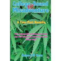 College-Bound for Misadventure