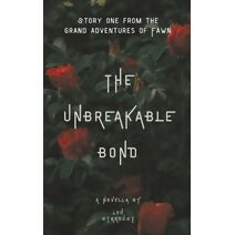 Unbreakable Bond (Grand Adventures of Fawn)