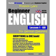 Preston Lee's Beginner English Lesson 1 - 60 For German Speakers (British Version)