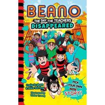 Beano The Day The Teachers Disappeared (Beano Fiction)