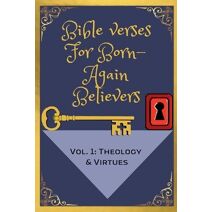Bible Verses For Born-Again Believers (Bible Study)