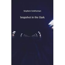 Snapshot in the Dark